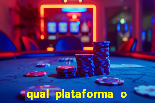 qual plataforma o buzeira joga